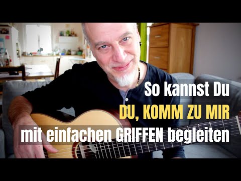 #30 Du komm zu mir | Griffe: G, A, D, Em | Gitarre lernen mit Kinderliedern